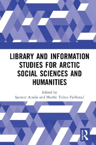 Cover of Library and Information Studies for Arctic Social Sciences and Humanities