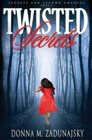 Cover of Twisted Secrets