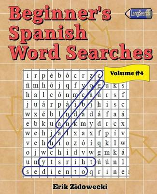 Book cover for Beginner's Spanish Word Searches - Volume 4