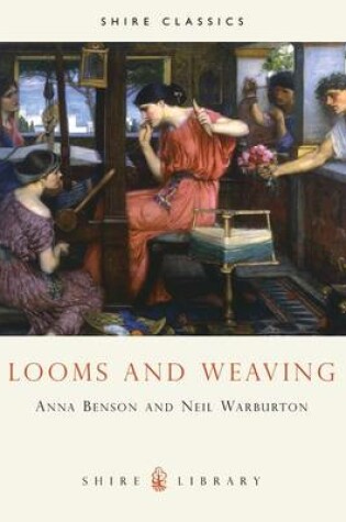 Cover of Looms and Weaving