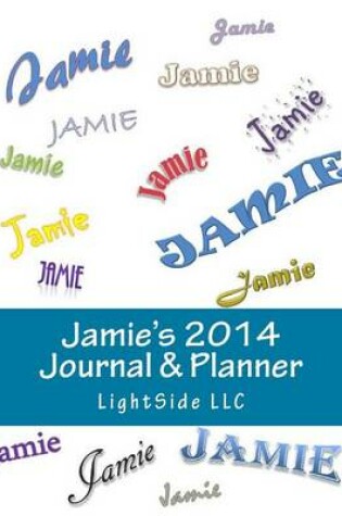 Cover of Jamie's 2014 Journal & Planner