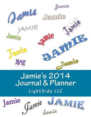 Book cover for Jamie's 2014 Journal & Planner