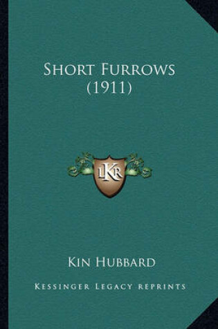 Cover of Short Furrows (1911) Short Furrows (1911)