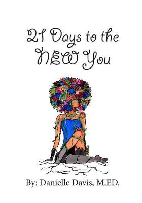 Book cover for 21 Days to the NEW You