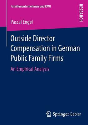 Book cover for Outside Director Compensation in German Public Family Firms