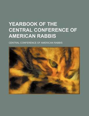 Book cover for Yearbook of the Central Conference of American Rabbis (Volume 19)