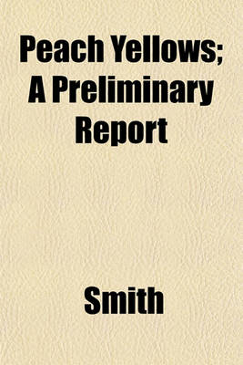 Book cover for Peach Yellows; A Preliminary Report