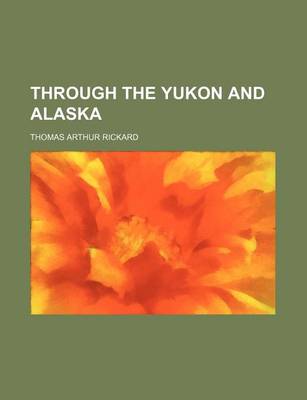 Book cover for Through the Yukon and Alaska