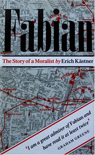 Fabian by Erich Kastner, Erich Kaestner