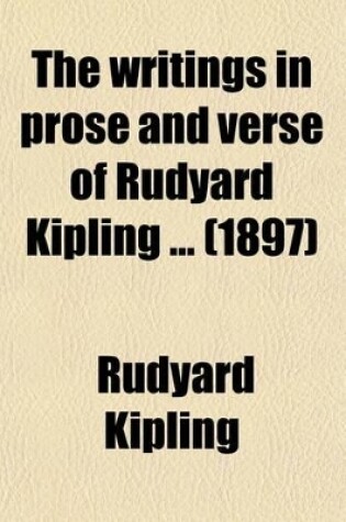 Cover of The Writings in Prose and Verse of Rudyard Kipling (Volume 3)