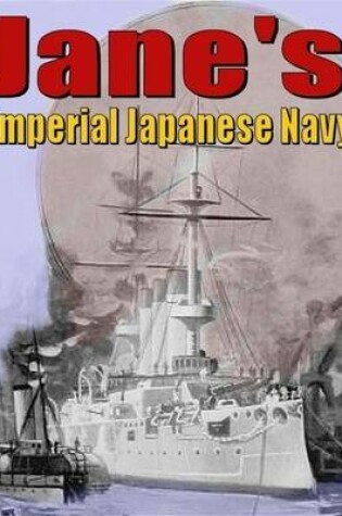 Cover of Jane's: The Imperial Japanese Navy