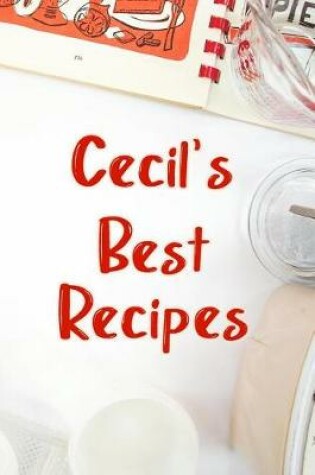 Cover of Cecil's Best Recipes