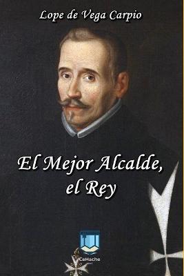 Cover of El Mejor Alcalde, el Rey