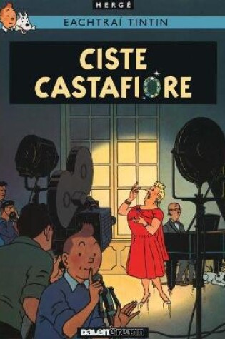 Cover of Tintin i Ngaeilge: Ciste Castafiore (Tintin in Irish)