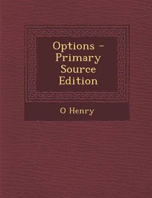 Book cover for Options - Primary Source Edition