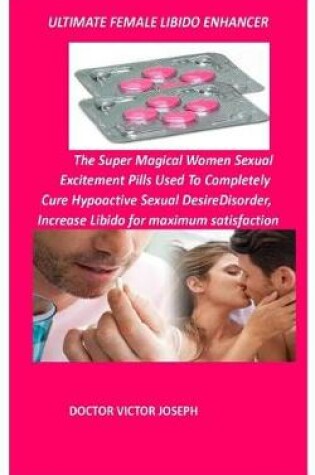 Cover of Ultimate Female Libido Enhancer