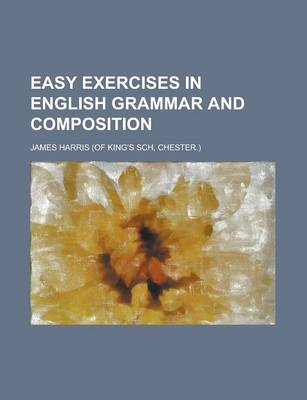 Book cover for Easy Exercises in English Grammar and Composition