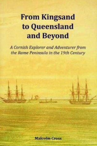 Cover of FROM KINGSAND TO QUEENSLAND AND BEYOND