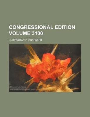 Book cover for Congressional Edition Volume 3100