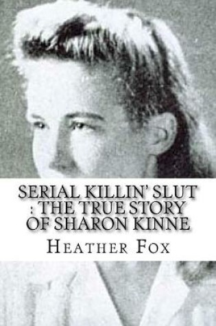Cover of Serial Killin' Slut