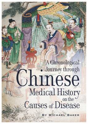 Book cover for A Chronological Journey Through Chinese Medical History on the Causes of Disease