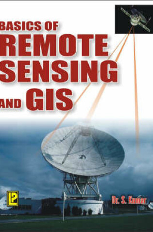 Cover of Basics of Remote Sensing and GIS