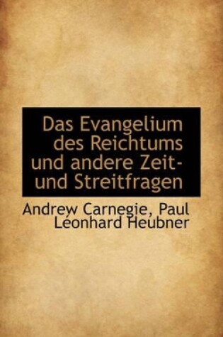 Cover of Das Evangelium Des Reichtums Und Andere Zeit- Und Streitfragen