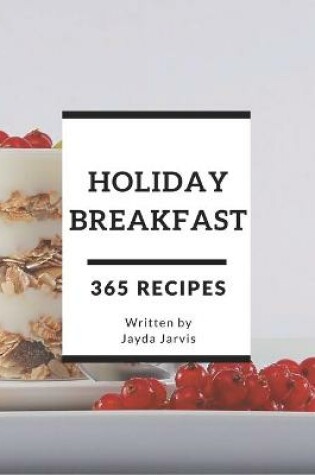 Cover of 365 Holiday Breakfast Recipes