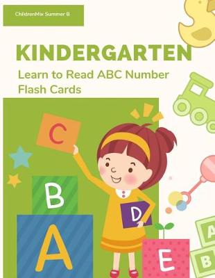 Book cover for Kindergarten Learn To Read ABC Number Flash Cards