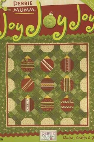 Cover of Debbie Mumm: Joy Joy Joy