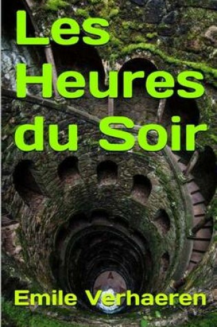 Cover of Les Heures Du Soir