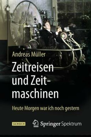 Cover of Zeitreisen und Zeitmaschinen