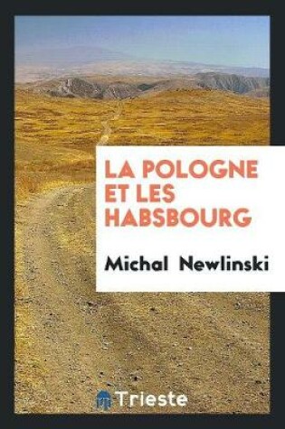 Cover of La Pologne Et Les Habsbourg