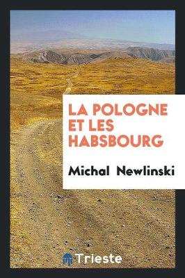 Book cover for La Pologne Et Les Habsbourg