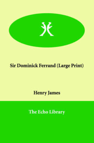 Cover of Sir Dominick Ferrand