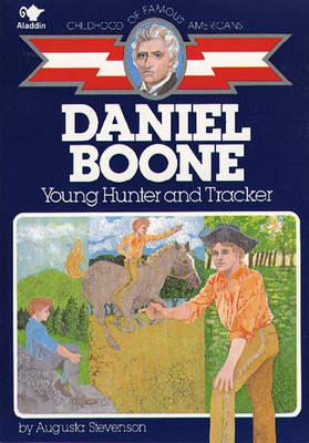 Book cover for Daniel Boone, Young Hunter and Tracker