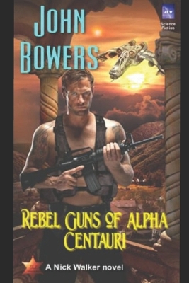 Cover of Rebel Guns of Alpha Centauri