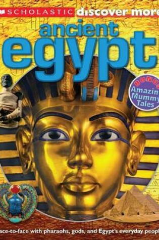 Cover of Scholastic Discover More: Ancient Egypt