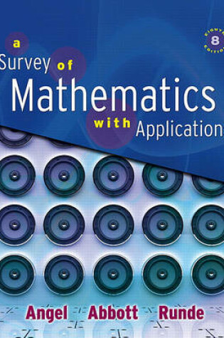 Cover of Survey of Mathematics with Applications Value Pack (Includes Student's Solutions Manual for a Survey of Mathematics with Applications & Video Lectures on CD with Optional Captioning for a Survey of Mathematics with Applications)