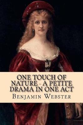 Book cover for One Touch of Nature - A Petite Drama in One Act