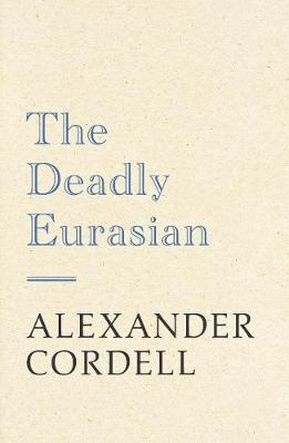 Book cover for The Deadly Eurasian