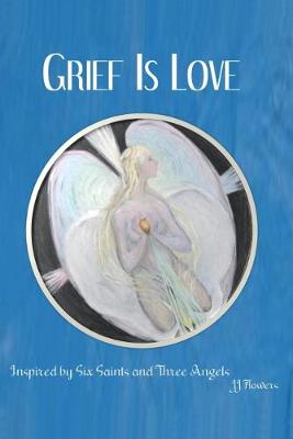 Book cover for Grief is Love