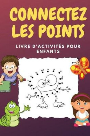 Cover of Connectez Les Points