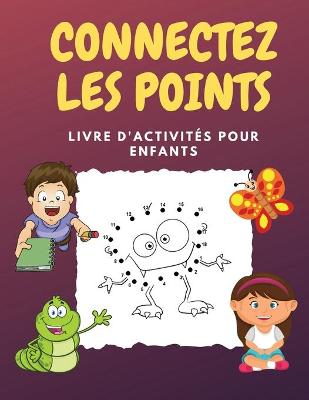 Book cover for Connectez Les Points