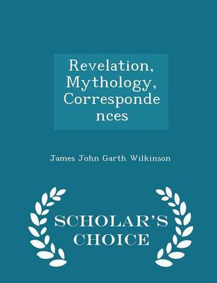 Book cover for Revelation, Mythology, Correspondences - Scholar's Choice Edition