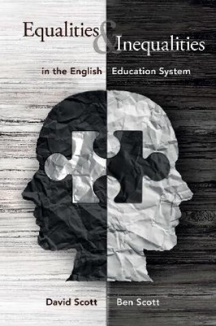 Cover of Equalities and Inequalities in the English Education System