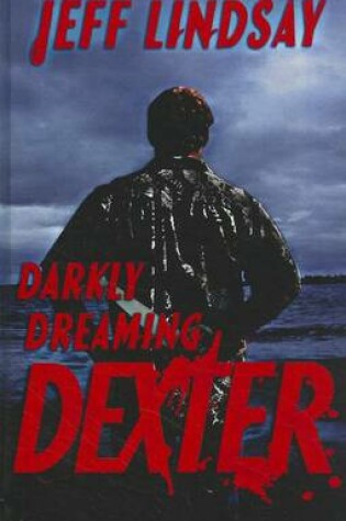 Cover of Darkly Dreaming Dexter