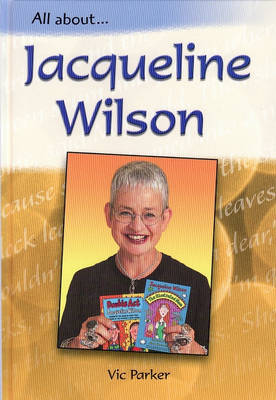 Book cover for All About: Jacqueline Wilson