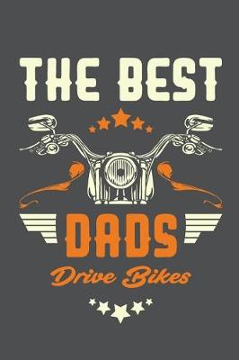 Book cover for The Best Dads Drive Bikes