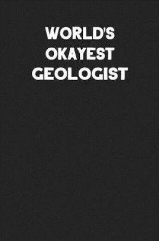 Cover of World's Okayest Geologist